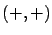 $ (+,+)$