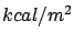 $ kcal/m^{2}$