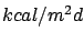 $ kcal/m^{2}d$