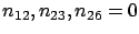$ n_{12},n_{23},n_{26}=0$