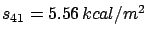 $ s_{41}=5.56\, kcal/m^{2}$