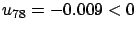 $ u_{78}=-0.009<0$